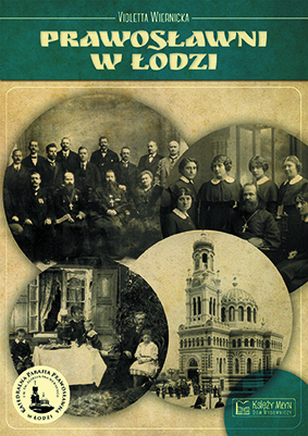 Prawosławni w Łodzi. Православные в Польше, в Лодзи